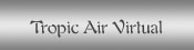 Tropic Air Virtual